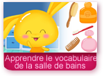 Apprendre le vocabulaire de la salle de bains