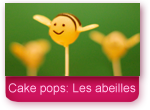 Cake Pops : Les abeilles