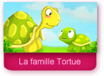 La famille Tortue