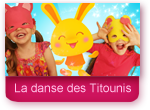  La danse des Titounis