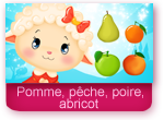 Pomme, pêche, poire, abricot