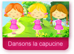 Dansons la capucine