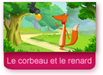 Le Corbeau et le Renard