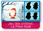 Jeu des ombres : Le père Noël