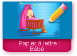 Papier à lettre sur le thème des bébés