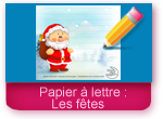 Papier à lettre fête de Noël