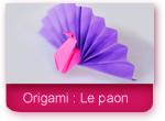 Origami: le paon en papier plié