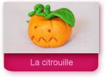 La citrouille